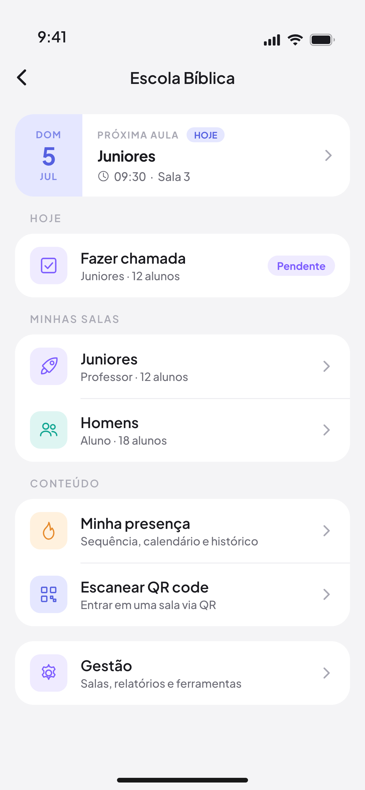 Hub da Escola Bíblica com card da próxima aula, chamada pendente do dia e lista de salas